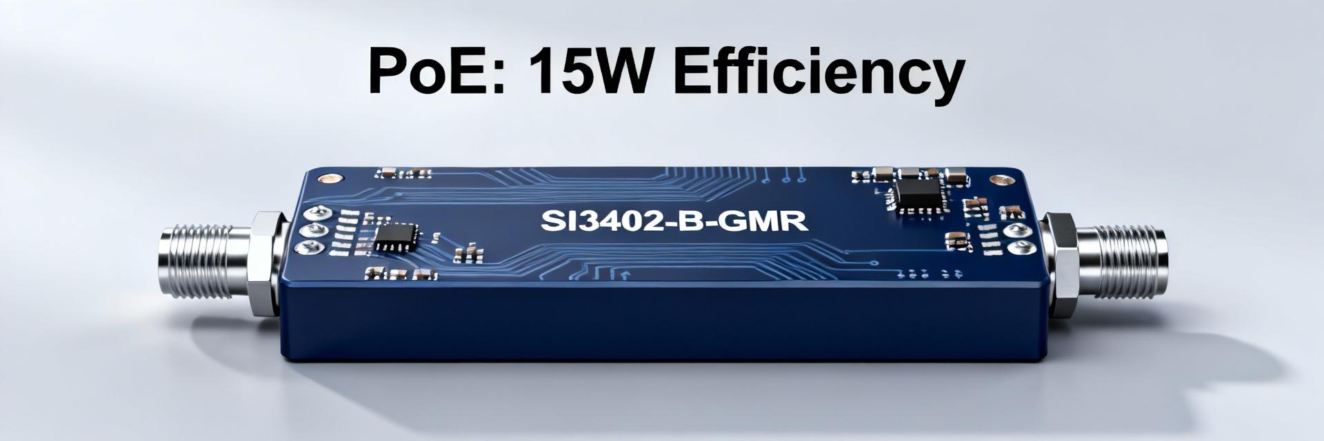 SI3402-B-GMR Benchmarks: Real PoE Performance Insights